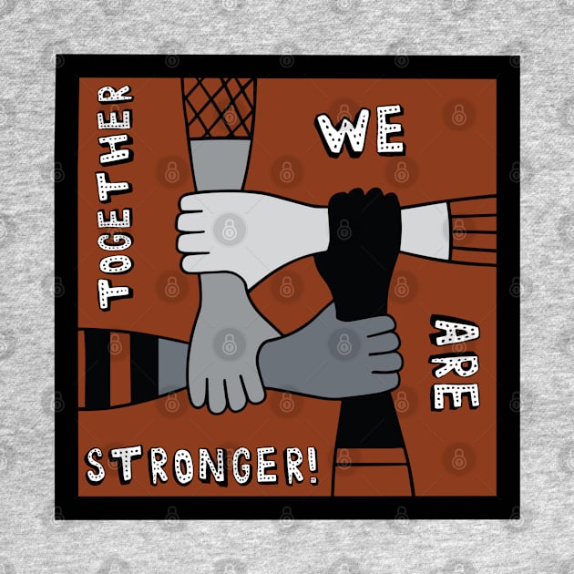 Together We Are Stronger by EmmaFifield